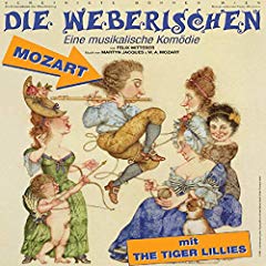 The Tiger Lillies - Die Weberischen